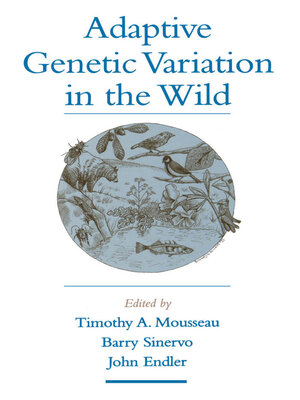 cover image of Adaptive Genetic Variation in the Wild
